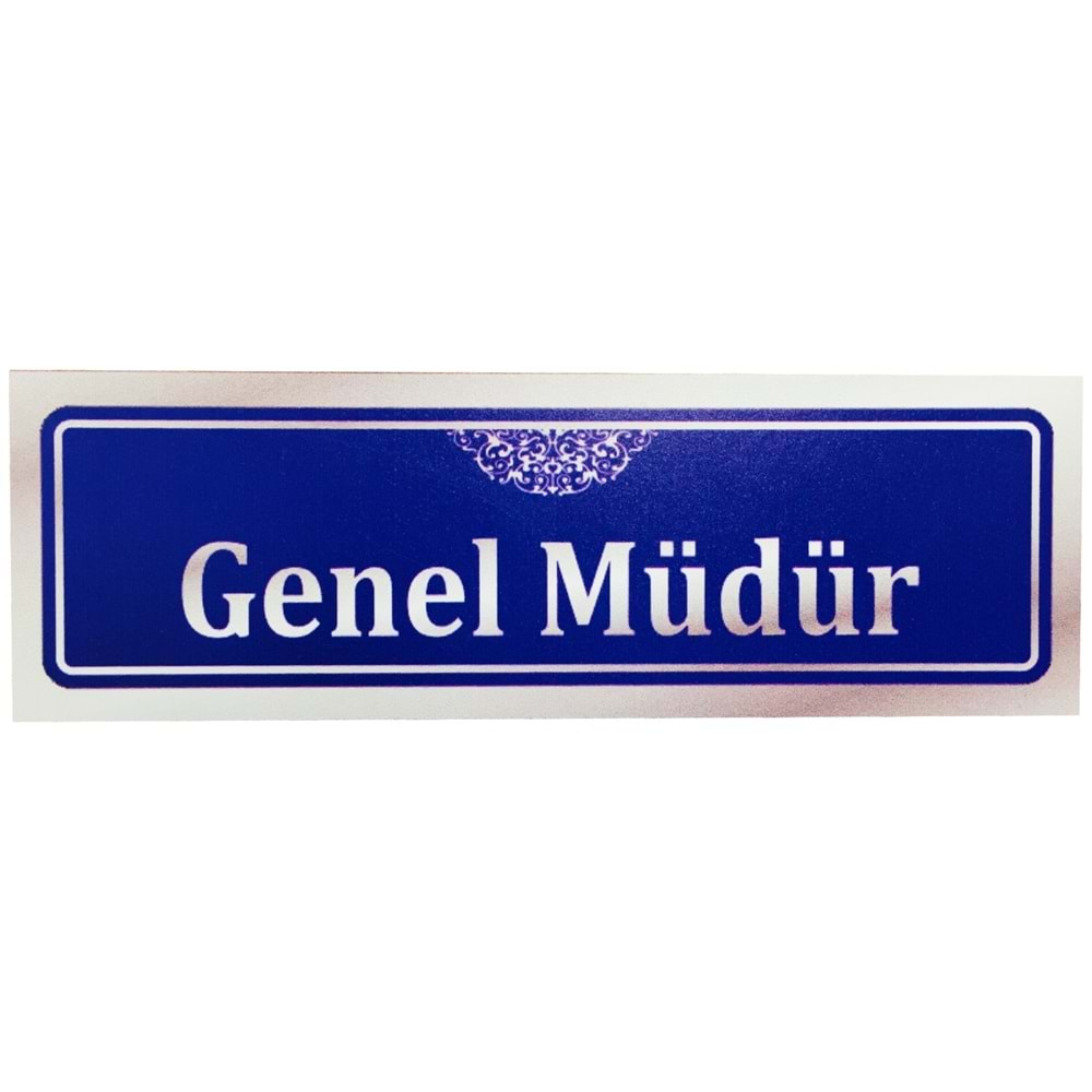 LR-ISGM GENEL MUDUR ISIMLIK 20X6.5CM KENDINDEN YAPISKANLI