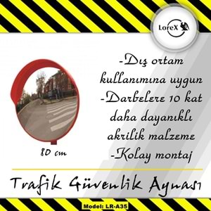 LOREX LR-A35 Akrilik Trafik Güvenlik Otopark Aynası 80 cm